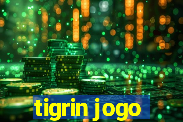 tigrin jogo